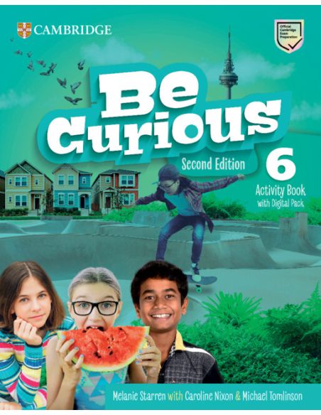 Be Curious Second Edition Activity Book And Home Booklet With Digital Pack Level 6